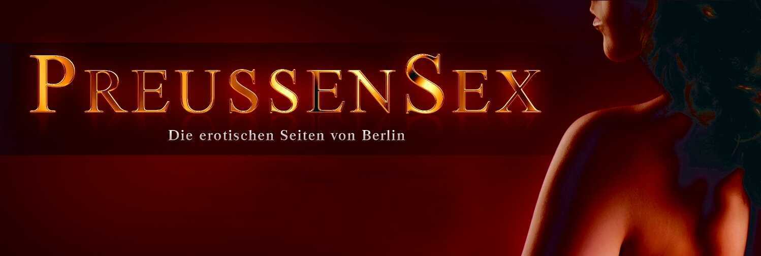 PreussenSEX Berlin hilft bei der Swingerclub-Suche Werbetafel PreussenSEX, das Verzeichnis für Swingerclubs in Berlin